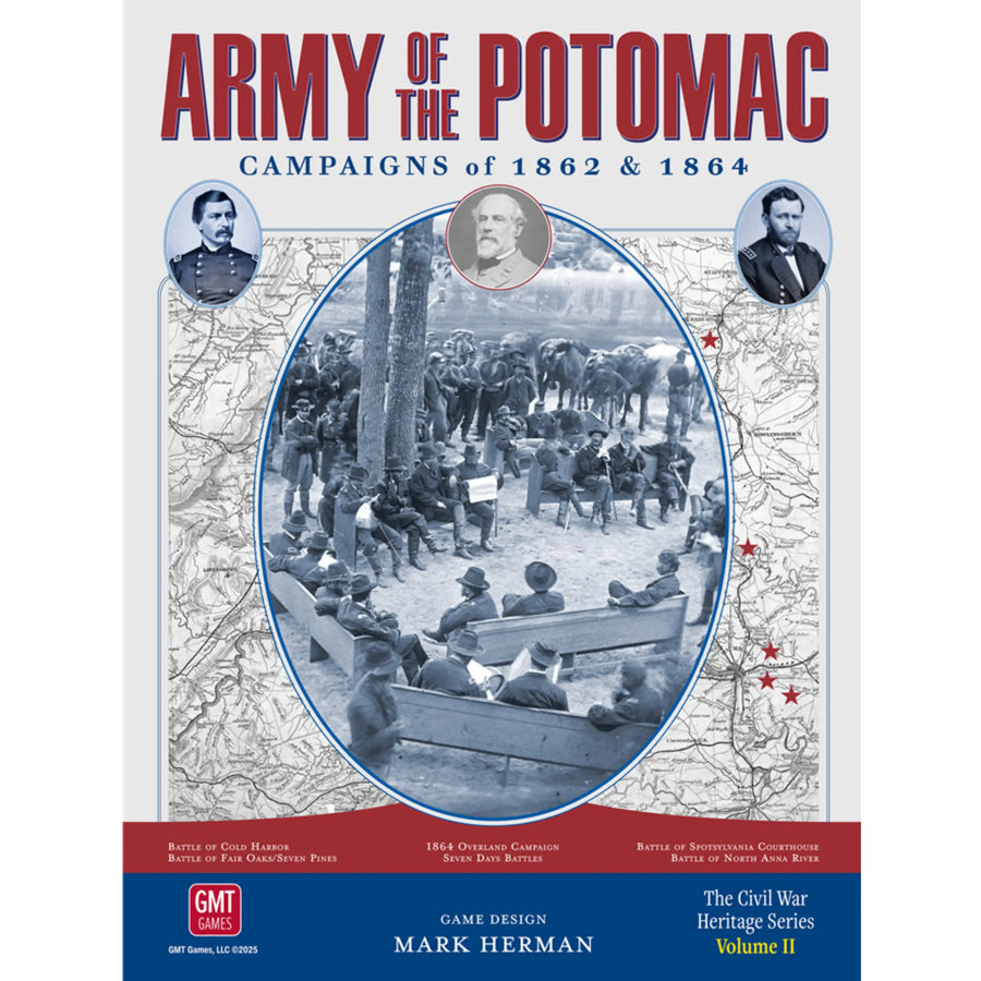 Army of the Potomac - Campaigns of 1862 and 1864