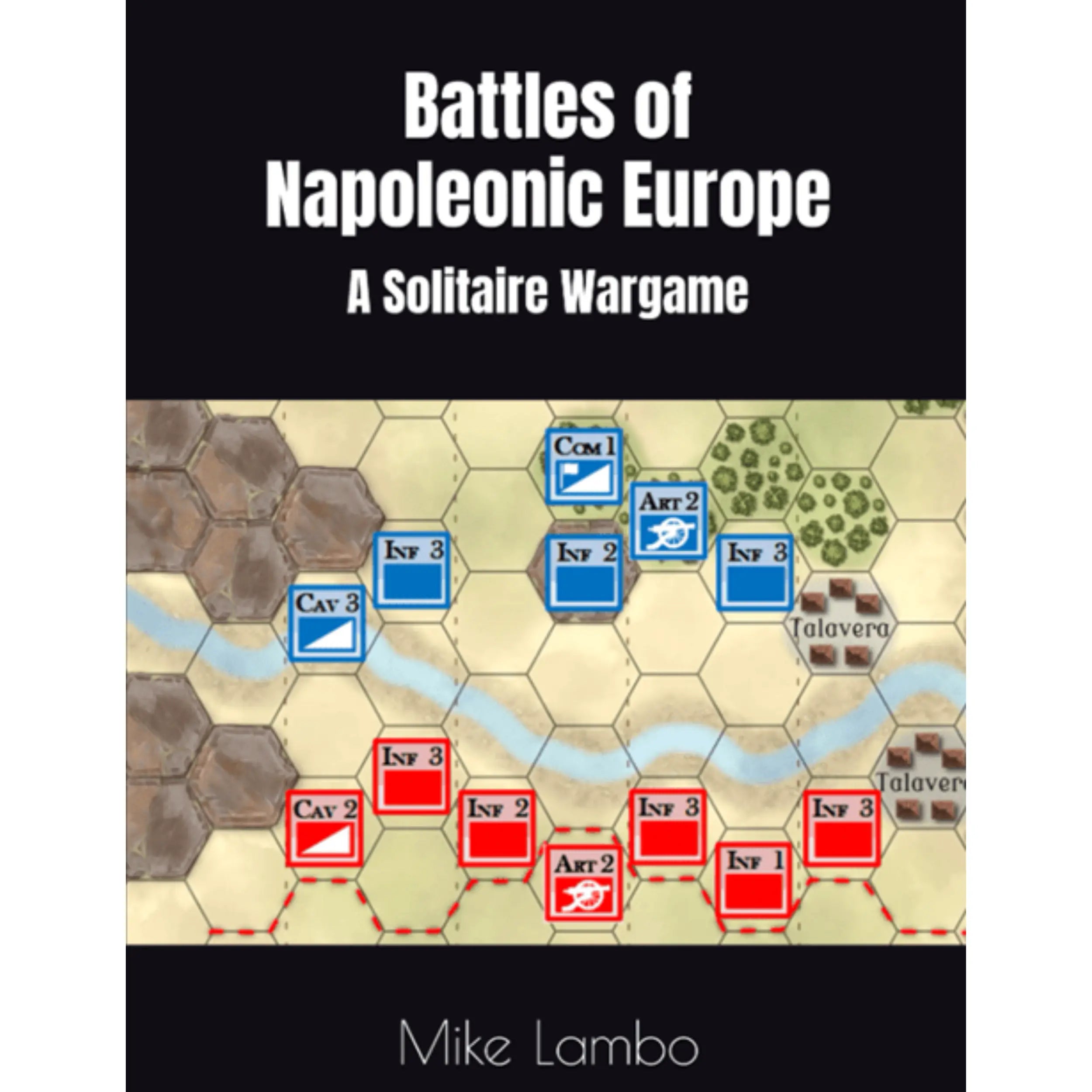 Battles of Napoleonic Europe: A Solitaire Wargame
