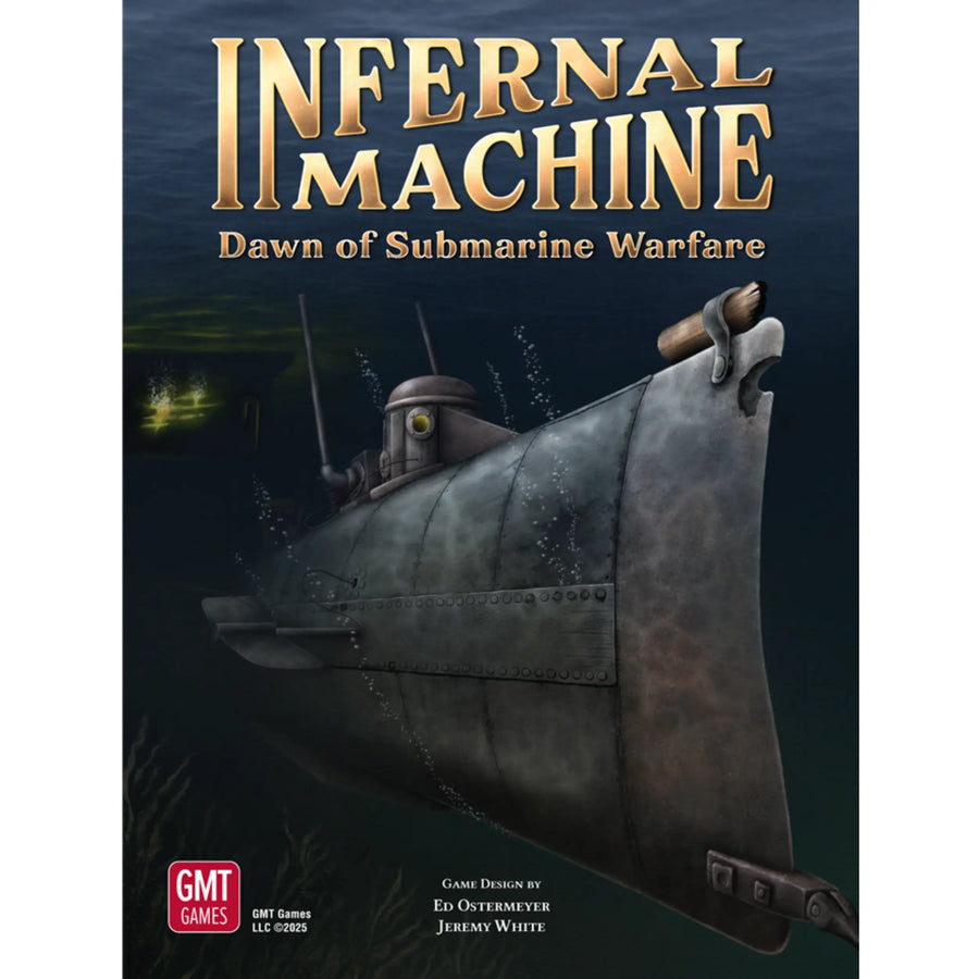 Infernal Machine - Dawn of Submarine Warfare
