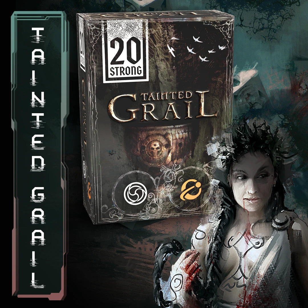 20 Strong - Tainted Grail