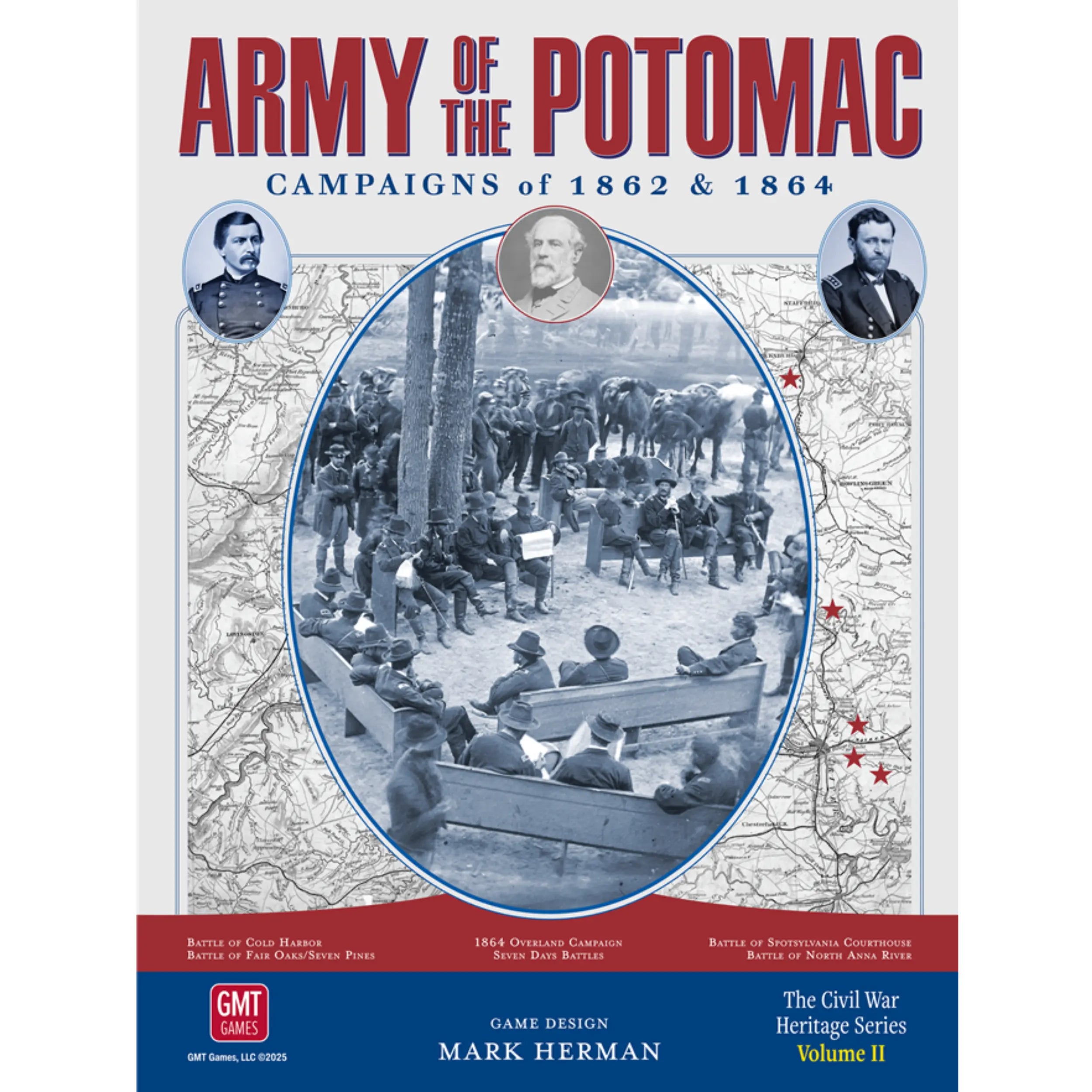 Army of the Potomac - Campaigns of 1862 and 1864
