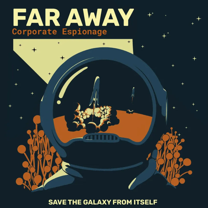 Far Away: Corporate Espionage