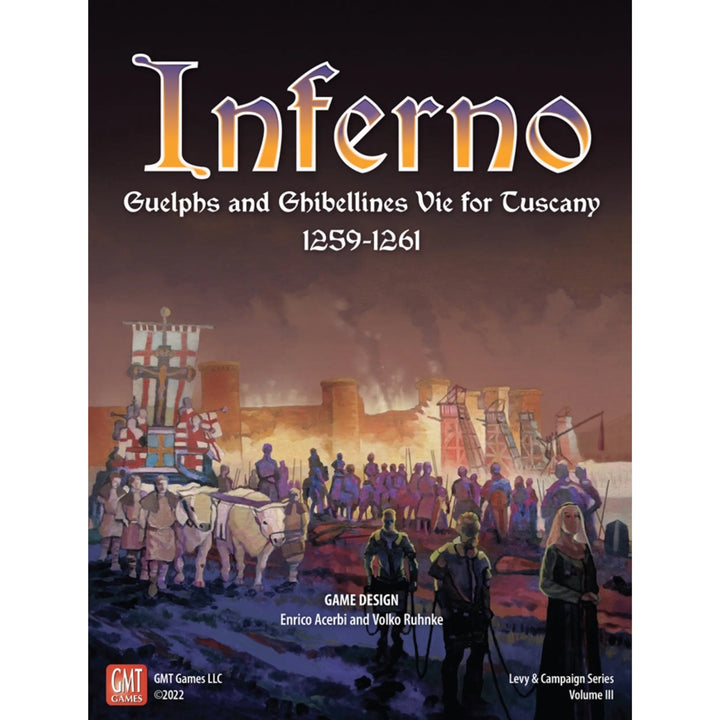 Inferno - Guelphs and Ghibellines Vie for Tuscany, 1259-1261