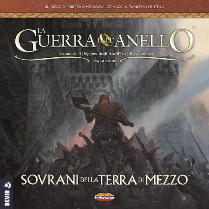 La Guerra dell'Anello - Sovrani della Terra di Mezzo