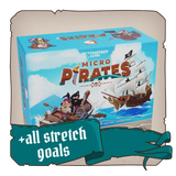 Micro Pirates + Stretch Goals Sbloccati in Campagna