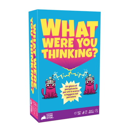 What Were you Thinking